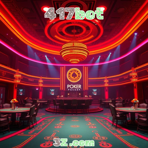 Cassino 417bet: Diversão e Emoção em Cada Jogo